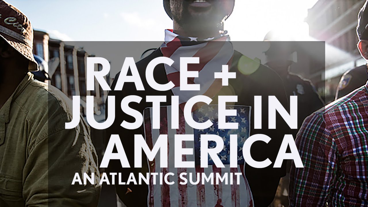 The Atlantic's Race + Justice Summit 